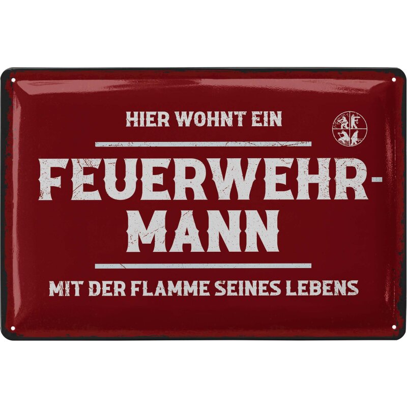 Blechschild „Hier wohnt ein Feuerwehrmann“ – Vintage Metallschild 20 x 30 cm