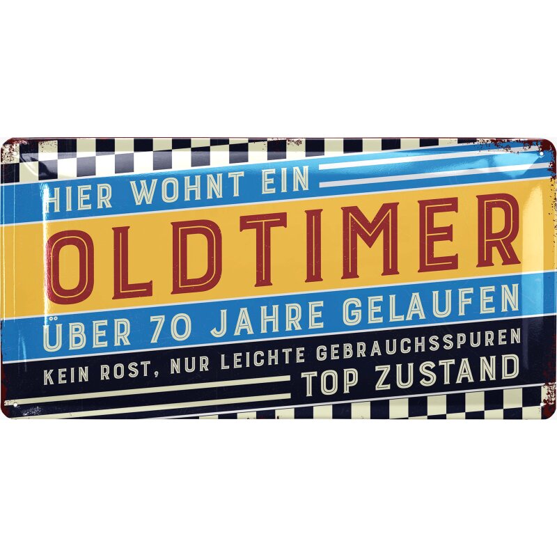 Blechschild „Hier wohnt ein Oldtimer – 70 Jahre gelaufen“ – Retro Metallschild 17 x 34 cm
